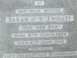 FOSSATI Sarah J.S. nee VAN DYK 1864-1945