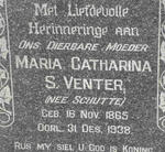 VENTER Maria Catharina S. nee SCHUTTE 1865-1938