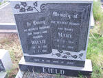 FIELD Wallie 1911-1981 & Mary 1914-1989