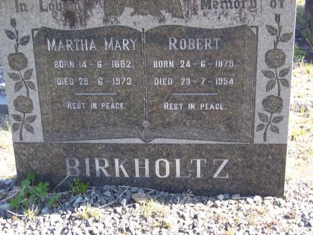 BIRKHOLTZ Robert 1879-1954 & Martha Mary 1882-1973