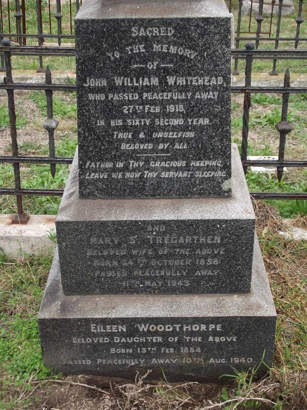 WHITEHEAD John William -1918 & Mary S. TREGARTHEN 1858-1943 :: WOODTHORPE Eileen 1884-1940