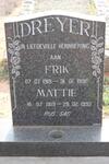 DREYER Frik 1919-1992 & Mattie 1919-1993