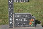 MINKNER Martin 1947-2006