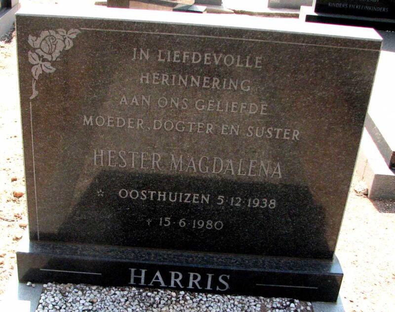 HARRIS Hester Magdalena nee OOSTHUIZEN 1938-1980