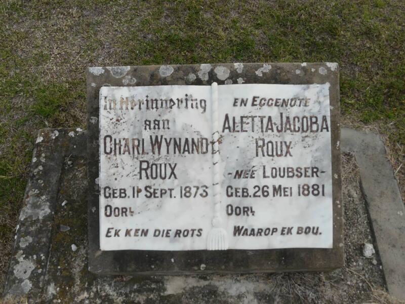 ROUX Charl Wynand 1873- & Aletta Jacoba LOUBSER 1881-