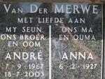 MERWE Andre, van der 1967-2003 & Anna 1927-
