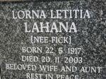 LAHANA Lorna Letitia nee FICK 1917-2003