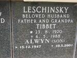 LESCHINSKY Tibbet 1920-1988 :: LESCHINSKY Alwyn 1947-2001
