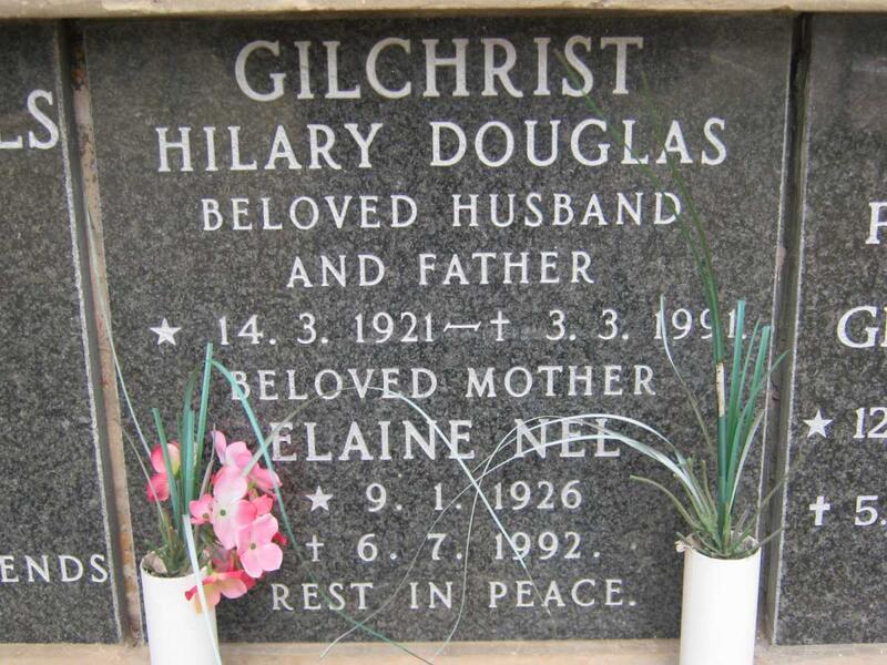 GILCHRIST Hilary Douglas 1921-1991 & Elaine NEL 1926-1992