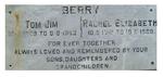 BERRY Tom Jim 1909-1983 & Rachel Elizabeth 1918-1989