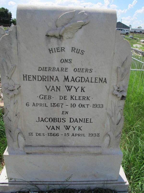 WYK Jacobus Daniel, van 1866-1938 & Hendrina Magdalena DE KLERK 1867-1933