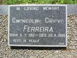 FERREIRA Gwendoline Grieve 1912-1995