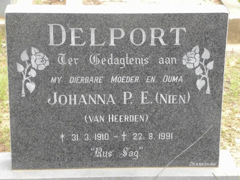 DELPORT Johanna P.E. nee VAN HEERDEN 1910-1991