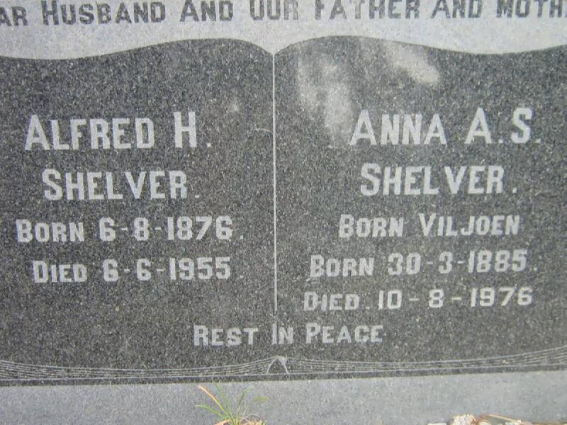 SHELVER Alfred H. 1876-1955 & Anna A.S. VILJOEN 1885-1976