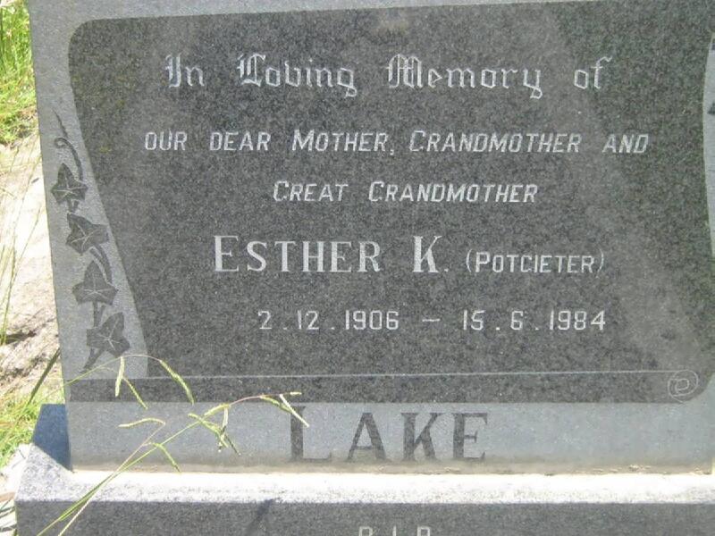 LAKE Esther K. nee POTGIETER 1906-1984
