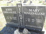 MICHAELS John Emmanuel 1930-2001 & Mary Magdalene 1925-1994