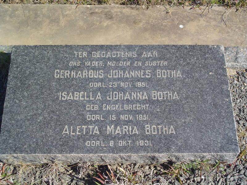 BOTHA Gerhardus Johannes -1951 & Isabella Johanna ENGELBRECHT -1951 :: BOTHA Aletta Maria -1931