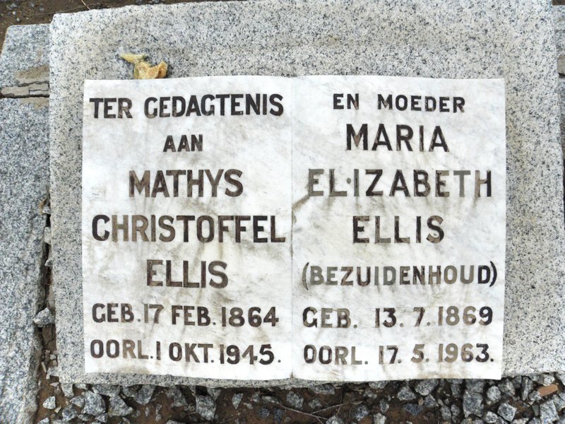 ELLIS Mathys Christoffel 1864-1945 & Maria Elizabeth BEZUIDENHOUT 1869-1963