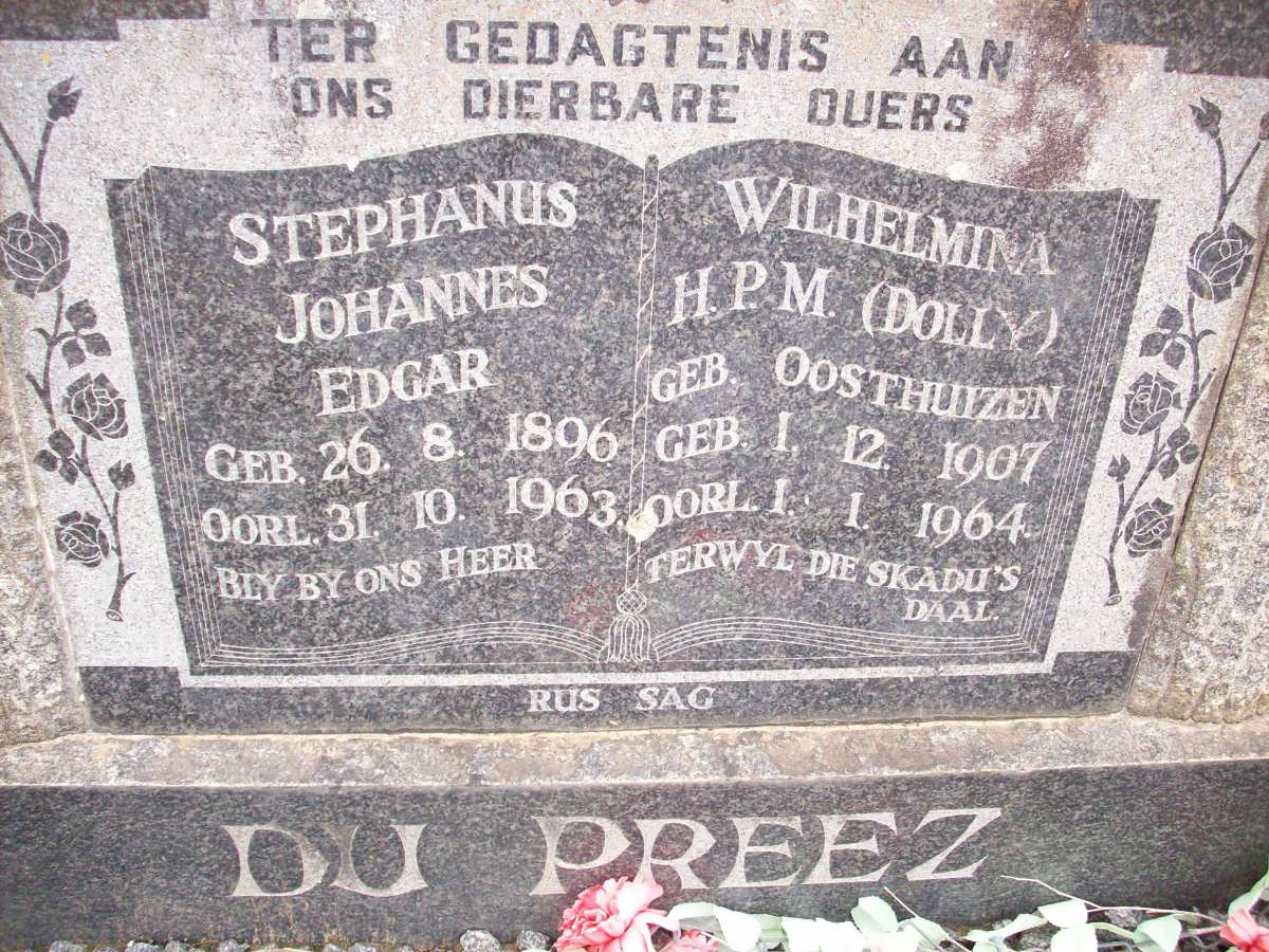 PREEZ Stephanus Johannes Edgar, du 1896-1963 & Wilhelmina H.P.M. OOSTHUIZEN 1907-1964
