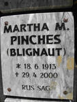 PINCHES Martha M. nee BLIGNAUT 1913-2000