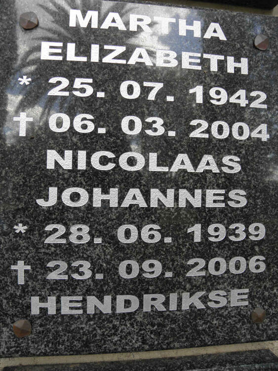 HENDRIKSE Nicholaas Johannes 1939-2006 & Martha Elizabeth 1939-2006