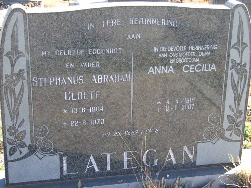 LATEGAN Stephanus Abraham Cloete 1904-1973 & Anna Cecilia 1918-2007