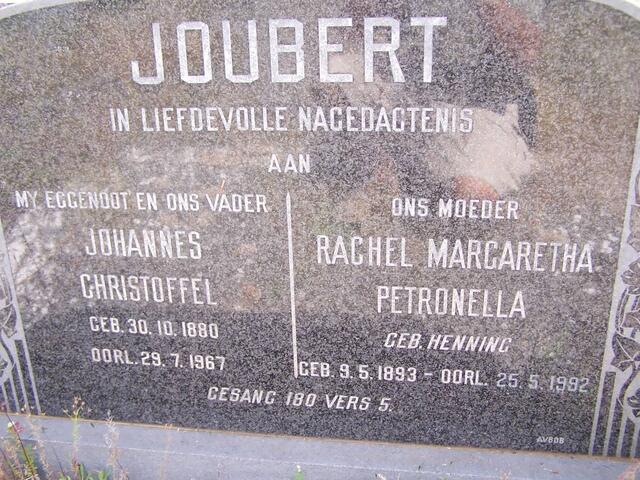 JOUBERT Johannes Christoffel 1880-1967 & Rachel Margaretha Petronella HENNING 1893-1992