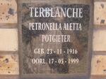 TERBLANCHE Petronella Aletta nee POTGIETER 1916-1999