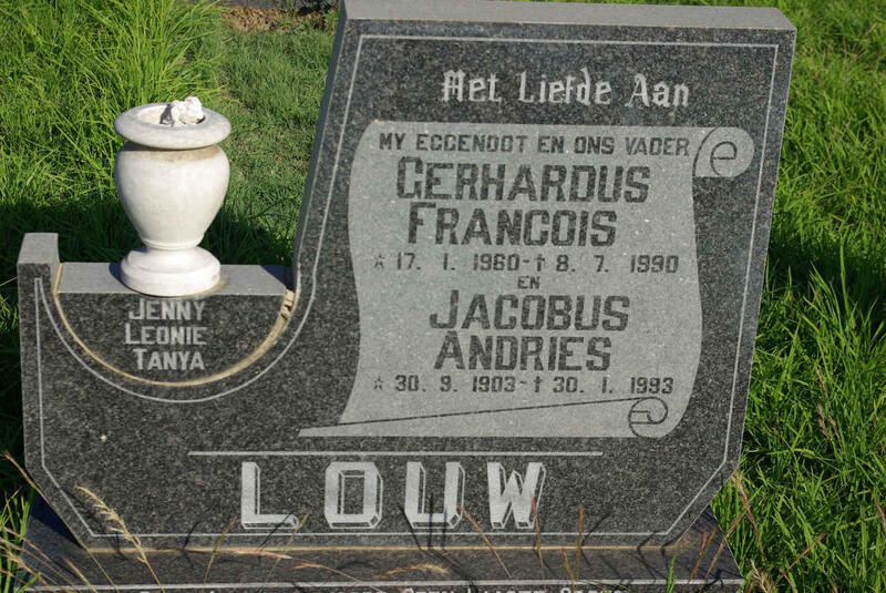 LOUW Jacobus Andries 1903-1993 :: LOUW Gerhardus Francois 1960-1990 