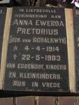 PRETORIUS Anna Ewerda nee VAN SCHALKWYK 1914-1983