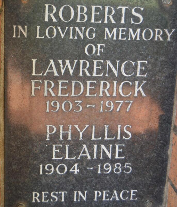 ROBERTS Lawrence Frederick 1903-1977 & Phyllis Elaine 1904-1985