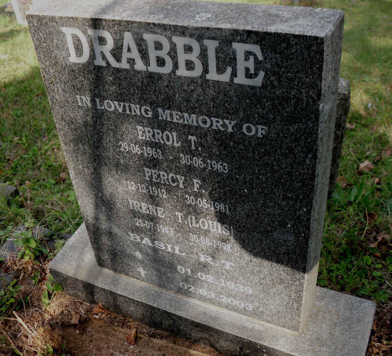 DRABBLE Percy F. 1912-1981 :: DRABBLE Basil R.T. 1939-2003 :: DRIBBLE Irene T. 1943-1998