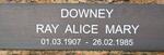 DOWNEY Ray Alice Mary 1907-1985