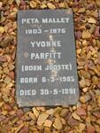 MALLET Peta 1903-1975 :: PARFITT Yvonne nee JOOSTE 1903-1981