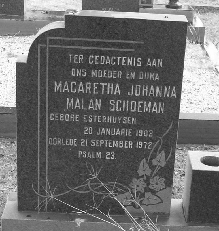 SCHOEMAN Magaretha Johanna Malan nee ESTERHUYSEN 1903-1972
