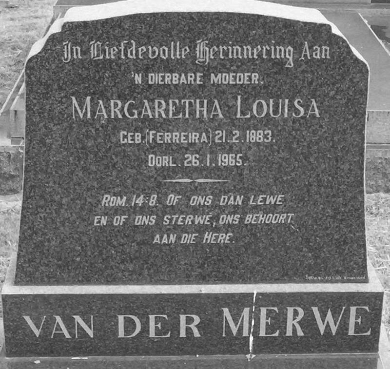 MERWE Margaretha Louisa, van der nee FERREIRA 1883-1965