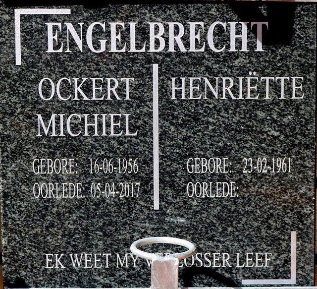 ENGELBRECHT Ockert Michiel 1956-2017 & Henriette 1961-