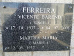 FERREIRA Vicente Barend 1937-2008 & Martha Maria 1937-