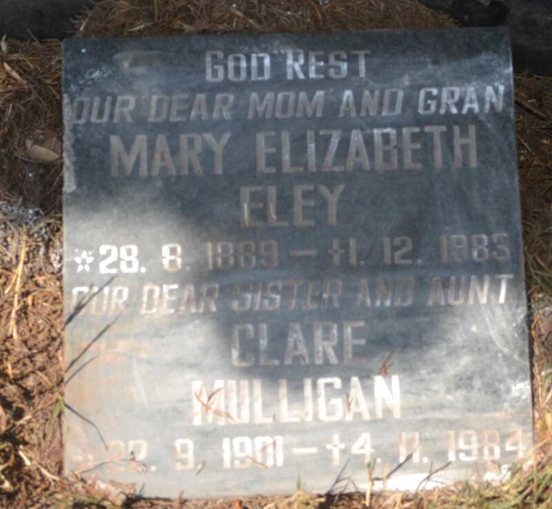 ELEY Mary Elizabeth 1889-1985 :: MULLIGAN Clare 1901-1984