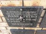 SCHALKWYK Hans, van 1949-2014 & Petro 1952-