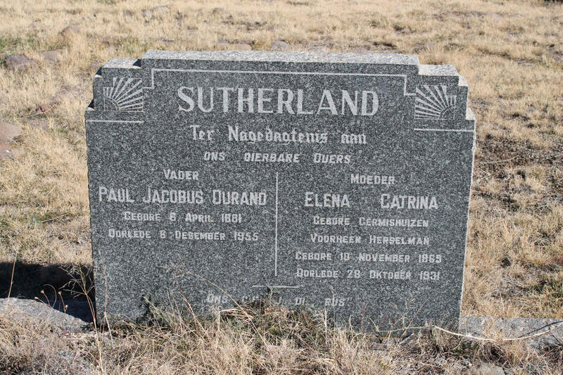 SUTHERLAND Paul Jacobus Durand 1881-1955 & Elena Catrina GERMISHUIZEN formerly HERSELMAN 1869-1931