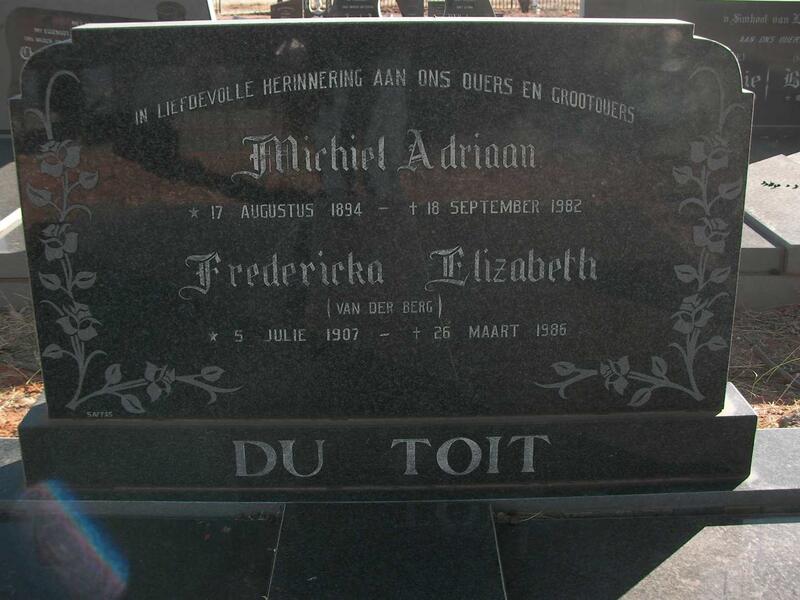 TOIT Michiel Adriaan, du 1894-1982 & Fredericka Elizabeth VAN DER BERG 1907-1986
