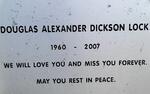 LOCK Douglas Alexander Dickson 1960-2007