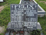 FELIX Willie 1942-1997 & Emmie 1943-2013 :: FELIX Willthia 1998-1998