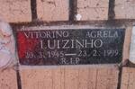 LUIZINHO Vitorino Agrela 1945-1999