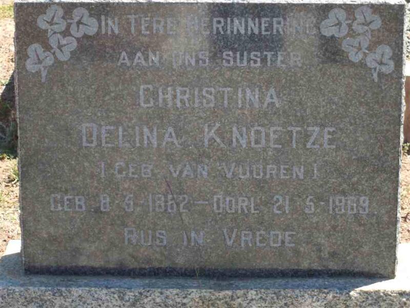 KNOETZE Christina Delina nee VAN VUUREN 1882-1969
