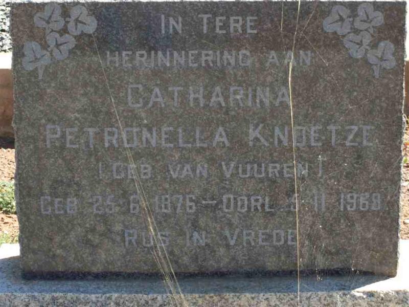 KNOETZE Catharina Petronella nee VAN VUUREN 1876-1969