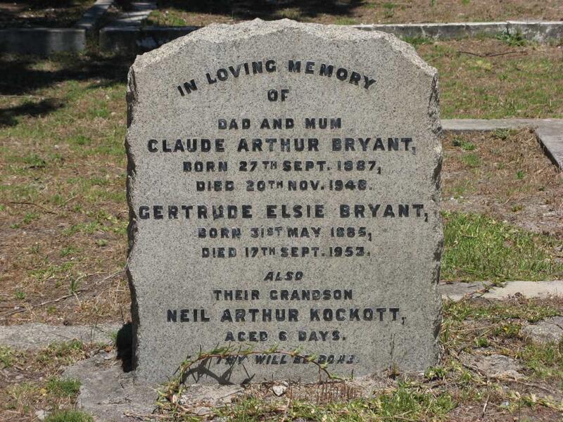 BRYANT Claude Arthur 1887-1948 & Gertrude Elsie 1885-1953 :: KOCKOTT Neil Arthur