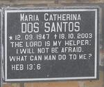 SANTOS Maria Catherina, Dos 1947-2003