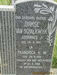 SCHALKWYK Johannes J., Dirkse van 1914-1966 & Francisca H.M. 1912-1966
